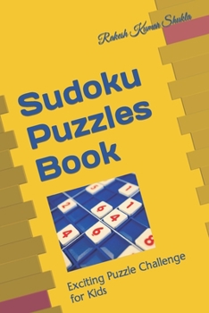 Paperback Sudoku Puzzles Book: Exciting Puzzle Challenge for Kids Book