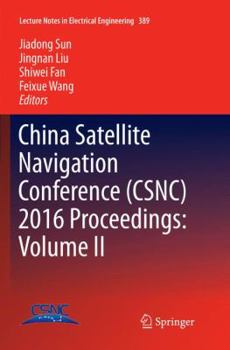 Paperback China Satellite Navigation Conference (Csnc) 2016 Proceedings: Volume II Book