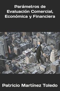 Paperback Parámetros de Evaluación Comercial, Económica y Financiera [Spanish] Book