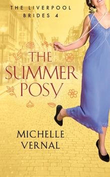 The Summer Posy: A gripping historical, timeslip novel with a mystery at its heart