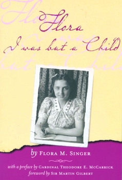 Paperback Flora: I Was But a Child Book