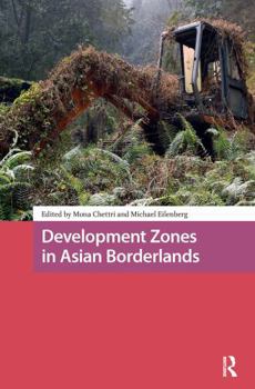 Paperback Development Zones in Asian Borderlands Book