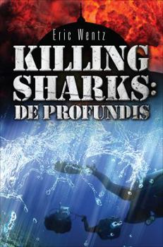 Paperback Killing Sharks: de Profundis Book