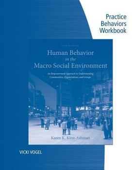 Paperback Human Behavior in the Macro Social Environment Practice Behaviors Workbook Book