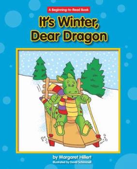 It's Winter, Dear Dragon - Book  of the Dear Dragon