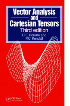 Vector Analysis and Cartesian Tensors, Third edition