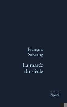 Paperback La Marée du siècle [French] Book