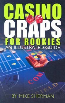 Paperback Casino Craps for Rookies: An Illustrated Guide Book