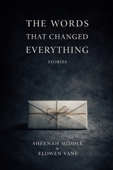 Paperback The Words That Changed Everything Book