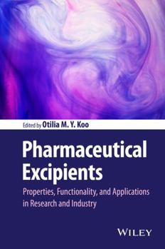 Hardcover Pharmaceutical Excipients: Properties, Functionality, and Applications in Research and Industry Book