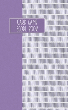 Paperback Card Game Score Book: For Tracking Your Favorite Games - Lilac Book
