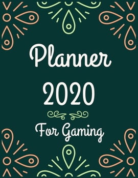 Paperback Planner 2020 for gaming: Jan 1, 2020 to Dec 31, 2020: Weekly & Monthly Planner + Calendar Views (2020 Pretty Simple Planners) Book