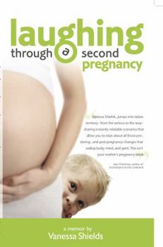 Paperback Laughing Through a Second Pregnancy Book