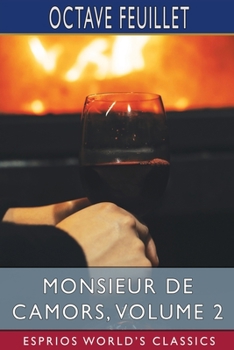 Paperback Monsieur de Camors, Volume 2 (Esprios Classics) Book