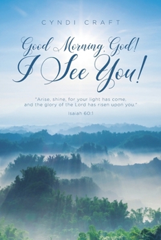 Paperback Good morning, God! I See You! [Large Print] Book