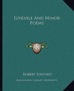 Juvenile And Minor Poems