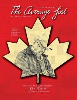 Paperback The Average Jose: An Immigration Story: Classroom Edition Book