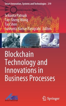 Hardcover Blockchain Technology and Innovations in Business Processes Book