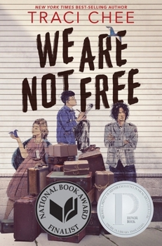 Hardcover We Are Not Free: A Printz Honor Winner Book