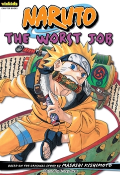 Paperback Naruto: Chapter Book, Vol. 3, 3: The Worst Job Book