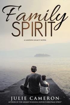 Paperback Family Spirit: (Landon Legacy Book 2) Book