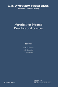 Paperback Materials for Infrared Detectors and Sources: Volume 90 Book