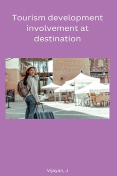 Paperback Tourism development involvement at destination Book