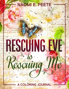 Paperback Rescuing Eve is Rescuing Me Book