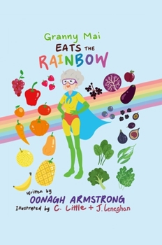 Hardcover Granny Mai Eats the Rainbow Book