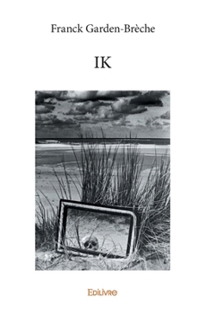 Paperback Ik [French] Book