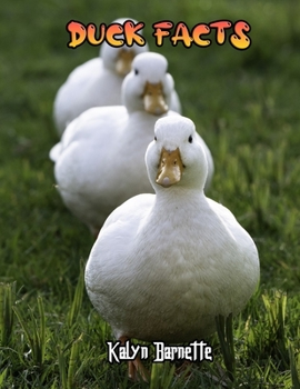Paperback Duck Facts: DUCK fact for girl age 1-10 DUCK fact for boy age 1-10 information duck Book