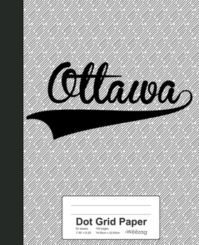 Paperback Dot Grid Paper: OTTAWA Notebook Book