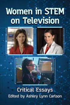 Paperback Women in STEM on Television: Critical Essays Book