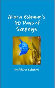 Paperback Allura Eshmun's 60 Days of Sayings Book