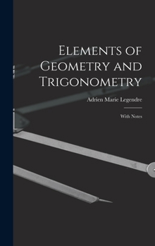 Hardcover Elements of Geometry and Trigonometry: With Notes Book