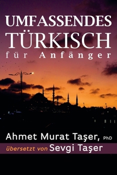 Paperback Umfassendes Türkisch für Anfänger [German] Book