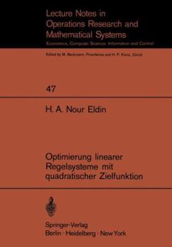 Paperback Optimierung Linearer Regelsysteme Mit Quadratischer Zielfunktion: Habilitationsschrift an Der Abteilung Für Elektrotechnik Der Eidgenössischen Technis [German] Book