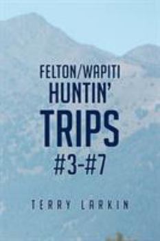 Paperback Huntin' Trips #3-#7 Book