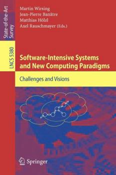 Paperback Software-Intensive Systems and New Computing Paradigms: Challenges and Visions Book