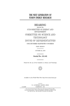 Paperback The next generation of fusion energy research Book