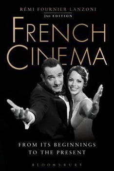 Paperback French Cinema: From Its Beginnings to the Present Book