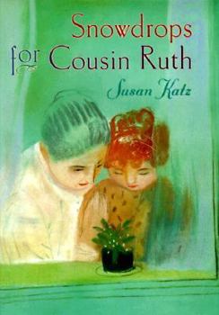 Hardcover Snowdrops for Cousin Ruth Book