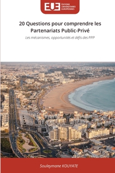 Paperback 20 Questions pour comprendre les Partenariats Public-Privé [French] Book