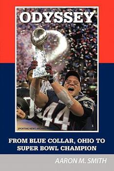 Paperback Odyssey: From Blue Collar, Ohio to Super Bowl Champion Book