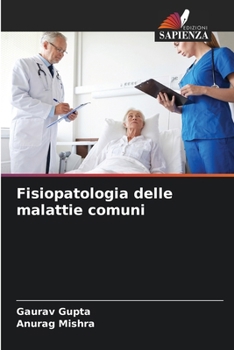 Paperback Fisiopatologia delle malattie comuni [Italian] Book
