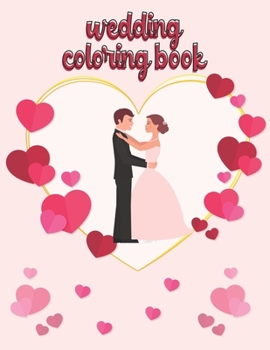 Paperback Wedding Coloring Book: Wedding Book for Kids Ages 2-4 Book