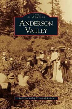 Anderson Valley - Book  of the Images of America: California