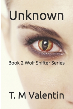 Paperback Unknown: Book 2 Wolf Shifter Series Book