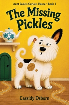 Paperback Aunt Josie's Curious House Book 1: The Missing Pickles: The Missing Pickles Book