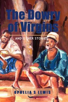 Paperback The Dowry of Virgins: and other stories Book